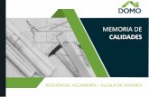 MEMORIA DE - Amazon S3 · 2019. 6. 10. · 06 A continuación se enumeran los siguientes criterios básicos de diseño: • Cumplimiento de los requisitos urbanísticos actuales aplicables
