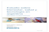 Estudio sobre bienestar, salud y tecnología en argentinaimages.philips.com/is/content/PhilipsConsumer/Campaigns... · 2019. 10. 29. · Se verá también la importancia que tienen