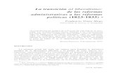 La transición al liberalismo: de las reformas ... · trucción de la España contemporánea», en Ayer, núm. 41, 2001, pp. 85-117. La transición al liberalismo 177 del reinado
