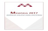 MEMÒRIA 2017 - Agencia Valenciana Antifraude€¦ · bones pràctiques i de reacció contra el frau i la corrupció en el disseny, l’execució i l’avaluació de polítiques públiques