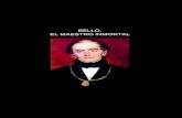 BELLO, EL MAESTRO INMORTAL - Museos de Tenerife€¦ · Andrés Bello: homenaje en el primer centenario de su muerte, 1865-1965. [Caracas: Oficina Central de Información], 1965.
