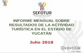 Presentación de PowerPoint · Durante el mes de julio de 2018 la llegada de visitantes con pernocta a la ciudad de Mérida fue de 136,739 personas, de las cuales el 81.9% correspondieron