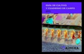Y CUADERNO DE CAMPO 2011 - AIMCRA: Asociación de ... Campo... · de aimcra y las indicaciones de su técnico del Plan 2014 y que mantengan actualizadas las anotaciones de las prácticas