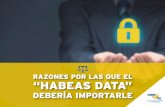 Razones por las que el Habeas Data debería importarle · canal de comunicación, siempre y cuando se mantenga evidencia de la consulta. La consulta de la información financiera,