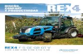DISEÑO, CONFORT Y PRODUCTIVIDAD REX · REX4 marca la pauta en el segmento de los tractores especializados en términos de diseño, compacidad, ergonomía, confort y flexibilidad.