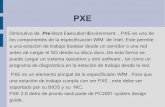 PXE - downloads.tuxpuc.pucp.edu.pedownloads.tuxpuc.pucp.edu.pe/linuxweek2006/lwp-pxe.pdf · PXE PXE trabaja en conjunto con un servidor DHCP y TFTP , PXE abarca dos tecnologias claves: