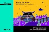 Vida de gato - AZ Editoraaz.com.ar/public/pdf/Lectonautas/075-0210-Actividades-VidaDeGato.… · Serie Lectonautas + 9 años Página 1 de 4 Propuestas de actividades Vida de gato