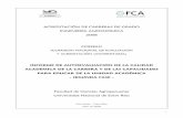INFORME DE AUTOEVALUACIÓN DE LA CALIDAD ACADÉMICA DE … Acreditacion 2008 -FCA-UNER.pdf · Informe Autoevaluación Segunda Fase FCA - UNER 2 obstante presentó un déficit en el