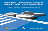 Desalación y reutilización de aguas. Situación en la ... · 3.2.3 Calidad y usos del agua depurada en la provincia de Alicante 88 3.2.3.1. Calidad de las aguas depuradas 90 3.2.3.2.