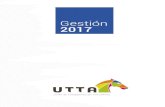 2017 1 Gestión 2017 - UTTA · GESTIón 2017 1 Unión de Trabajadores del Turf y Afines jockeys • entrenadores • herradores • largadores • peones • capataces • veterinarios