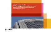Informe de Transparencia 2011 - PwC · 10 Bases para la remuneración de los socios Anexos: I. Entidades de Interés Público II. Declaración del Órgano de Administración sobre