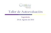 Taller de Autoevaluación · Taller de Autoevaluación Primera parte: Presentación de los procedimientos y Guías de Autoevaluación - Auditorio Segunda parte: Presentación del