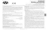 LINEA LIQUIDA Glicemia C enzimática AA...864122524 / 00 p. 2/12 MATERIAL REQUERIDO (no provisto) - Espectrofotómetro o fotocolorímetro. - Micropipetas y pipetas para medir los volúmenes
