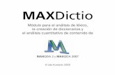 MAXdictio - MAXQDA · Exportar o importar los diccionarios desde programas de MS Office (p. ej. Excel) Codificación mediante diccionarios basados en palabras Resultados del codificador