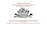 OKTOIKHOS (Los Ocho Tonos de la Resurrección)orthodoxmadrid.com/wp-content/uploads/2011/03/Oktoikhos.pdf · Levántanos, a nosotros caídos en el abismo de la aterradora desesperación,