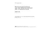Pressupostos de la Generalitat de Catalunya 2015aplicacions.economia.gencat.cat/wpres/2015/pdf/VOL_P_AIR.pdf · La informació relativa a les inversions reals s’estructura en projectes