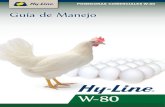 PONEDORAS COMERCIALES W-80 Guía de Manejo · 2020. 2. 17. · Consumo de Alimento por 10 Huevos (20–60 semanas) Consumo de Alimento por 10 Huevos (20–100 semanas) 1.10–1.15