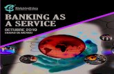 BANKING AS A SERVICE€¦ · Panorama del sector bancario El sector bancario se encuentra en una posición más saludable ahora que como estaba después de la crisis financiera de