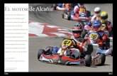El motor de Alcañiz - La Magia de Viajar · 2017. 2. 7. · El motor de Alcañiz Un corazón de metal y asfalto late con energía en el interior del Bajo Aragón: MotorLand. La celebración