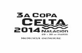 programa CELTA 1 2014/Celta2014.pdf · 2014. 4. 1. · III Copa Celta de Natación 29 y 30 de marzo PROGRAMA DE COMPETENCIA 10 y menores RESULTADOS POR EQUIPO Lugar Equipo Puntos
