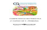 COMPETENCIA MATEMÁTICA 4º CURSO DE E. PRIMARIA - …Espacio y forma. -SUBCOMPETENCIA: 4. Utilizar nociones geométricas básicas y sistemas de representación espacial para interpretar,