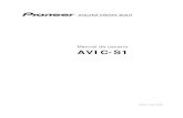 AVIC-S1 Manual de usuario...Manual de usuario AVIC-S1 - 8 - Advertencia legal Rueda de desplazamiento La rueda de desplazamiento se encuentra en el centro de la parte inferior de la