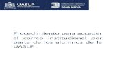 Presentación de PowerPointzonamedia.uaslp.mx/Documents/Aceeso a Unicorreo Alumnos.pdf · Office 365 para estudiantes Unicorreo UASLP Universidad Autónoma de San Luis Potosí UNIDAD