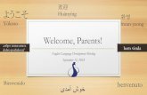 Welcome, Parents! - Edl€¦ · How do I support my child? •Encourage them to ask for help. •Teachers will not think less of them. •Classmates are also eager to help •Remind