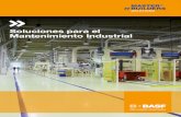 Soluciones para el Mantenimiento Industrial - brochure... · Soluciones para el mantenimiento industrial 6 Master Builders Solutions de BASF Reparación, Protección e Inyección