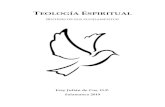 TEOLOGÍA ESPIRITUAL€¦ · TEOLOGÍA ESPIRITUAL SÍNTESIS DE SUS FUNDAMENTOS Fray Julián de Cos, O.P. Salamanca 2019