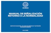 MANUAL DE SEÑALIZACIÓN RETORNO A LA NORMALIDAD · El presente es el Manual de Señalización para el Retorno a la Normalidad del Instituto Na- cional de Ciencias Médicas y Nutrición
