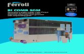 BI COMB SGM - FERROLI · 2020. 4. 16. · BI COMB SGM DIVISIONE CALDAIE INDUSTRIALI• INDUSTRIAL BOILER DIVISION A D.M. 05/02/98 7 I.C.M 8/03/02 Generatore a griglia mobile a tubi