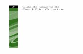 Guía del usuario de Quark Print Collectionfiles.quark.com/download/documentation/Quark_Print... · 2008. 12. 3. · El campo Sangrado de página 15 Los campos Corte horizontal y