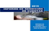 INFORME DE RENDICIÓN DE CUENTAS...II INFORME DE RENDICIÓN DE CUENTAS 2015-EAB 11 Volumen facturado años 2014 y 2015 AÑO OCT-DIC 2014 OCT-DIC 2015 TOTAL VOLUMEN FACTURADO M3 6.238.799