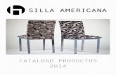 CATALOGO PRODUCTOS 2014 - Weeblysillaamericana.weebly.com/.../catalogo_silla_americana.pdf · 2020. 3. 13. · CATALOGO PRODUCTOS 2014. Silla Americana es una empresa dedicada a la