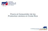 Precios al Consumidor en Costa Rica · 2015. 12. 17. · Costa Rica: Precio del queso fresco. Dólares por Kilogramo. Ene 2006 - Nov 2015. 3,7 6,7 7,0-1,0 2,0 3,0 4,0 5,0 6,0 8,0