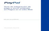 Guía de integración de pago y envío estándar en …tienda.astalaweb.com/PDF/Paypal - Como usar Carrito...Guía de integración de pago y envío estándar en Pagos en el sitio Web
