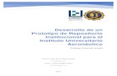 Desarrollo de un Prototipo de Repositorio …...implementar un repositorio institucional para el Centro Regional Universitario Córdoba IUA a los fines de cumplir con la ley 26899