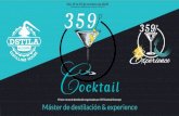 Primer curso de destilación organizado por 359 Cocktail Concept … · 2020. 6. 2. · Primer curso de destilación organizado por 359 Cocktail Concept Máster de destilación &