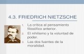 4.3. FRIEDRICH NIETZSCHE · Introducción Nietzsche: filólogo de profesión centrado en la antigüedad clásica. Partir de esos valores para reformar Alemania (y desde ella el mundo).
