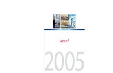Memoria Gasco S.A. 2005 - Empresas Gasco | Empresas Gasco · 2018. 9. 6. · Ejercicio 2005 22 Fundación Gasco 30 Empresas Filiales y Coligadas 36 Gas Licuado 40 ... abriendo un