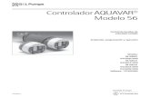 Controlador AQUAVAR Modelo 56...controlador AQUAVAR Modelo 56 (1), y sujete las partes con el bulón de montaje (4) y la arandela (3). • Utilice los tornillos de la cubierta del