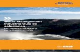 Water Management Industria Guía de soluciones...2 Water Management Industria Guía de soluciones Protegiendo el agua y las Infraestructuras Contenidos 03 _ Master Builders Solutions