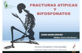 FRACTURAS AT PICAS Y BIFOSFONATOS · 2019. 11. 27. · Un 25% de estas fracturas de fémur presentan características atípicas • Incidencia de fracturas femorales atípicas se