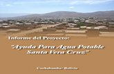 New “Ayuda Para Agua Potable Santa Vera Cruz” · 2012. 4. 6. · Cañas-FSU, brazo social de la Parro - quia de Santa Vera Cruz, inicio en 2007 el proyecto “Ayuda Para Agua