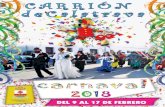 Viernes 9 de febrero - Carrión de Calatrava · 2018. 1. 25. · Viernes 9 de febrero 20:00 h: Pregón del Carnaval. Ofrecido por Juan Antonio Molina y Ro- berto García. En el Salón