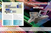 Miniflow - tecnopack.com · barata. Sus dimensiones reducidas se adap-tan perfectamente tanto a las capacidades pe-queñas como a las medianas. Confezionatrice rotativa con bobina