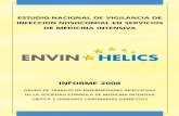 ENVIN HELICS - Hospital de Vall d'Hebron...ENVIN HELICS 2 Todas las CCAA se han adherido a este proyecto que ya ha iniciado su implantación, y desde las Consejerías han apoyado el