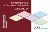Memòria Consolidada 2017 - Grup La Mútua dels Enginyers. … · Pel que fa a Solvència II, 2017 ha estat el segon any d’aplicació dels requeriments de capital que estableix