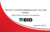 RETOS Y OPORTUNIDADES DEL TLC CON CHINA Mercedes Araoz ... · En Exportaciones tradicionales 5.9 4.6 4.5 4.5 6 7.5 5.3 4.3 4.2 7.5 9.2 8.8 Chile Colombia Bolivia Brasil Argentina